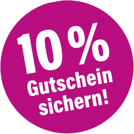 10% Gutschein sichern!